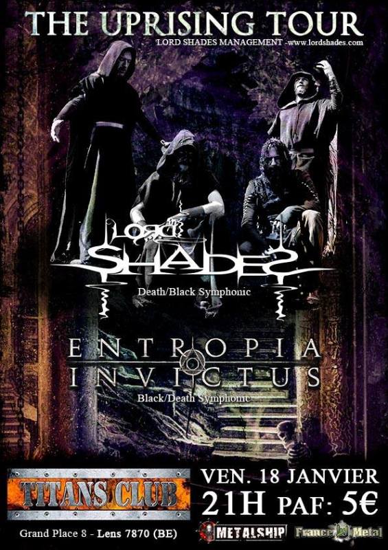 Lord Shades + Entropia Invictus à Lens (BE)