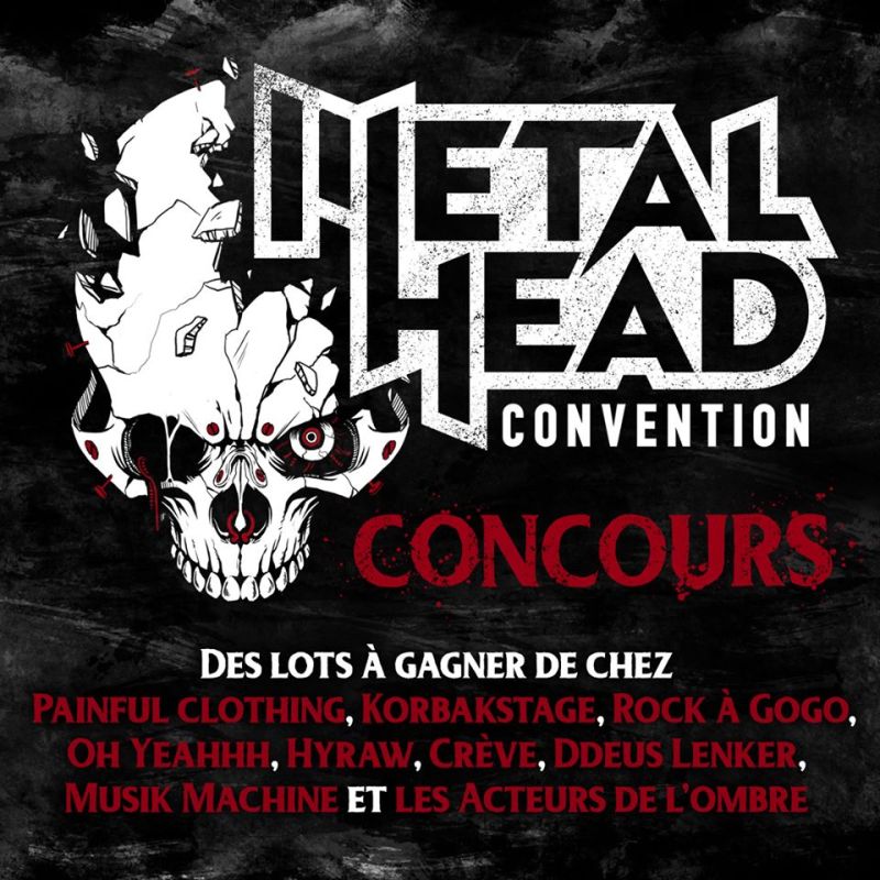Concours Metalhead Convention Lots