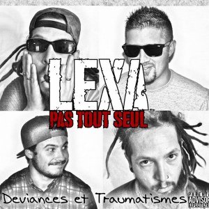 Album Déviances et Traumatismes de Lexa Pas Tout Seul
