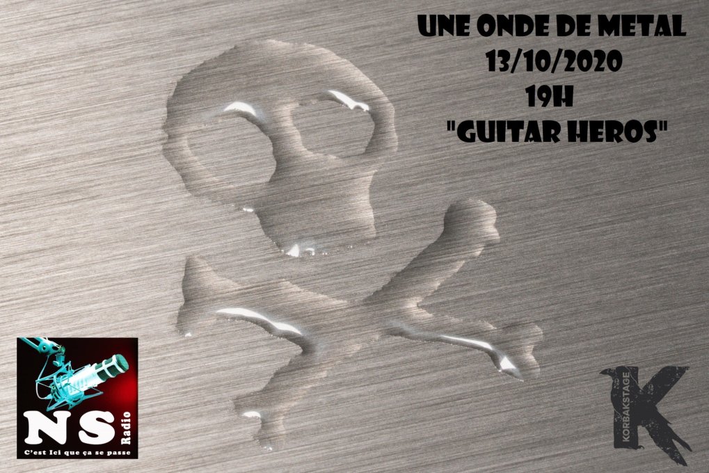 Les Guitar Heros Part I sur Une Onde de Metal 13-10-2020