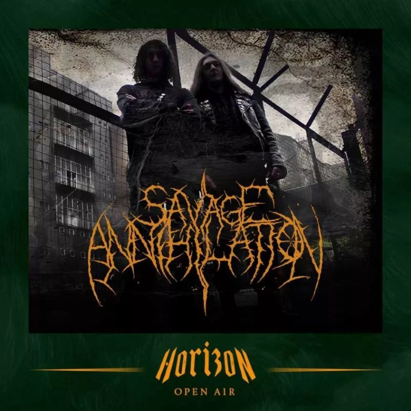 Savage Annihilation - Horizon Open Air 2022