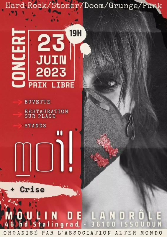 MOï! + Crise – Moulin de Landrôle