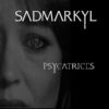 Sadmarkyl EP Psycatrices